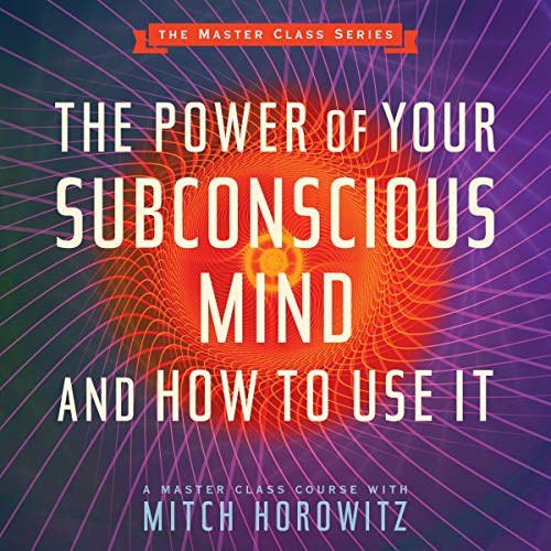 The Power of Your Subconscious Mind and How to Use It Audiolibro Por Mitch Horowitz arte de portada