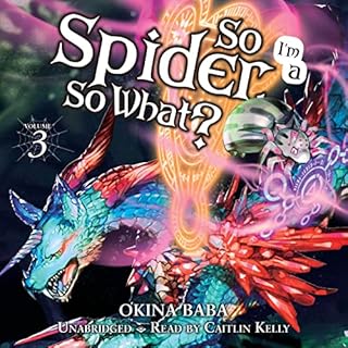 So I'm a Spider, So What?, Vol. 3 Audiolibro Por Okina Baba, Jenny McKeon McKeon, Tsukasa Kiryu arte de portada