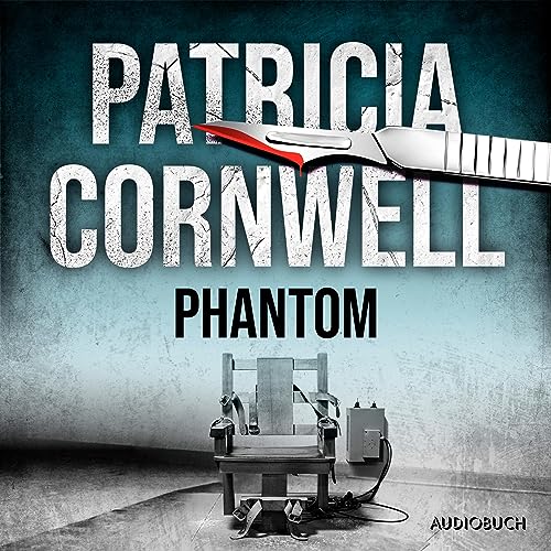 Phantom Audiobook By Patricia Cornwell, Georgia Sommerfeld - Übersetzer cover art