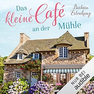 Das kleine Café an der Mühle Titelbild