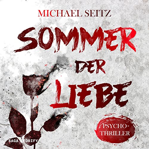 Sommer der Liebe Audiobook By Michael Seitz cover art