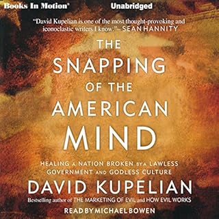 The Snapping of the American Mind Audiolibro Por David Kupelian arte de portada