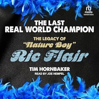 The Last Real World Champion Audiobook By Tim Hornbaker cover art