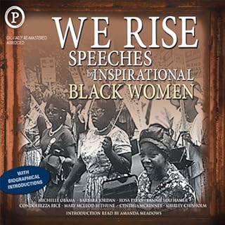 We Rise Audiobook By Michelle Obama, Shirley Chisholm, Barbara Jordan, Fannie Lou Hamer, Rosa Parks, Mary McLeod Bethune, Con