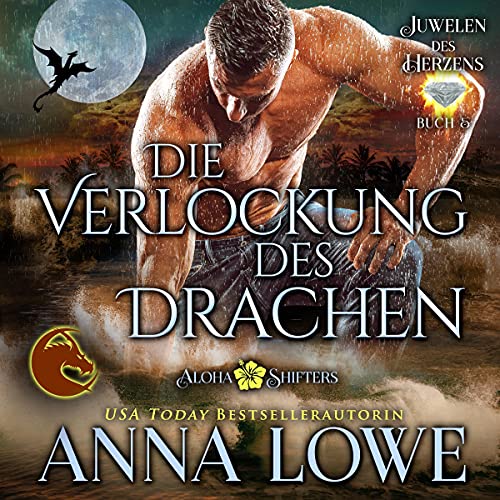 Couverture de Die Verlockung des Drachen [Love of the Dragon]