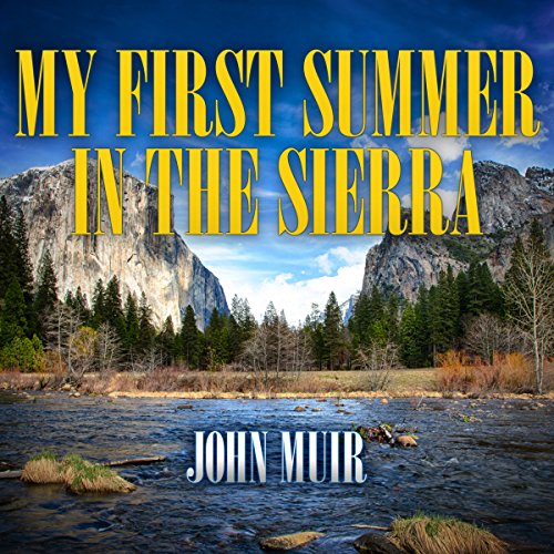 My First Summer in the Sierra Audiolivro Por John Muir capa