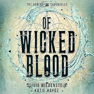 Of Wicked Blood Audiobook By Olivia Wildenstein, Katie Hayoz cover art