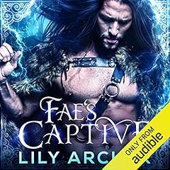 Fae's Captive Audiobook By Lily Archer cover art