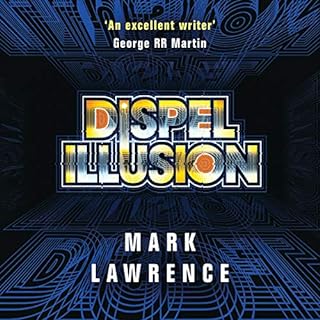 Dispel Illusion Audiobook By Mark Lawrence cover art