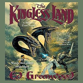 The Kingless Land Audiobook By Ed Greenwood cover art