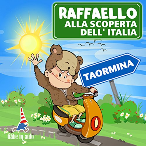 Raffaello alla scoperta dell'Italia -Taormina. La strega dell'Etna Audiolibro Por Paola Ergi arte de portada