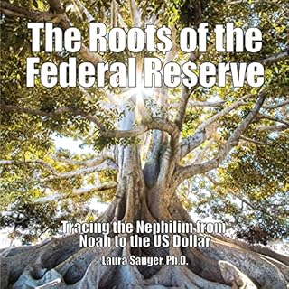 The Roots of the Federal Reserve Audiolibro Por Laura Sanger arte de portada