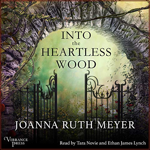 Into the Heartless Wood Audiolibro Por Joanna Ruth Meyer arte de portada