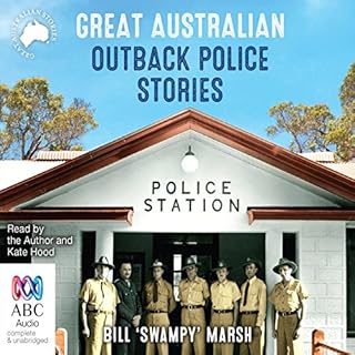 Great Australian Outback Police Stories Audiobook By Bolinda Publishing cover art