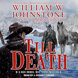 Till Death Audiobook By William W. Johnstone, J. A. Johnstone cover art