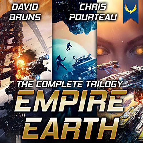 Empire Earth: A Space Opera Boxed Set Audiobook By Chris Pourteau, David Bruns cover art