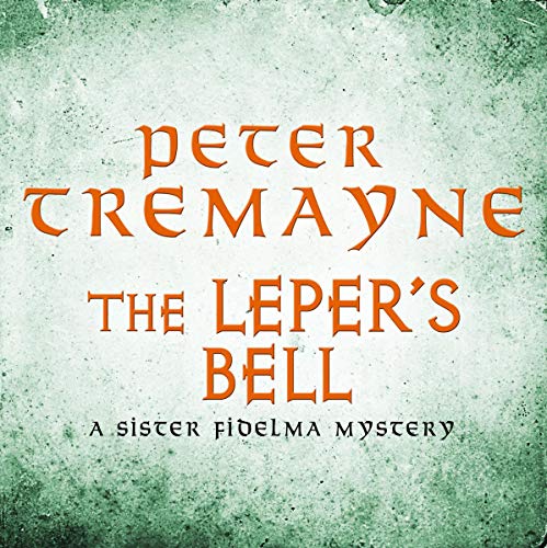 The Leper's Bell Audiolivro Por Peter Tremayne capa