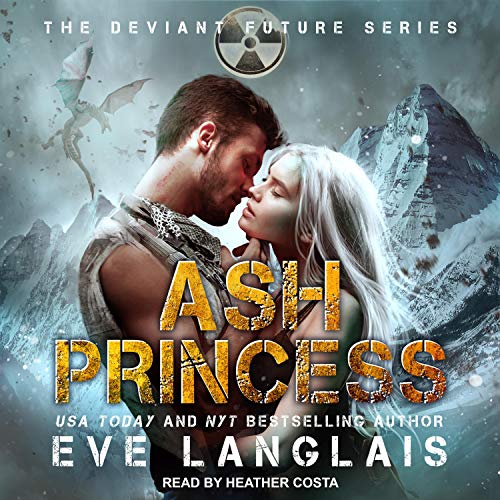 Ash Princess Audiobook By Eve Langlais cover art