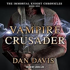 Vampire Crusader Audiolibro Por Dan Davis arte de portada