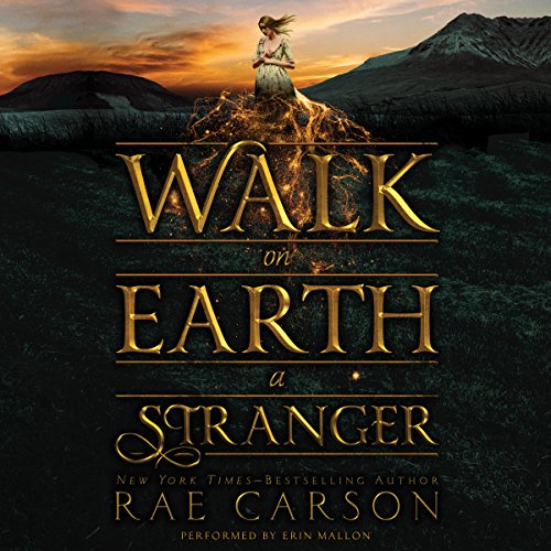 Walk on Earth a Stranger Audiolibro Por Rae Carson arte de portada