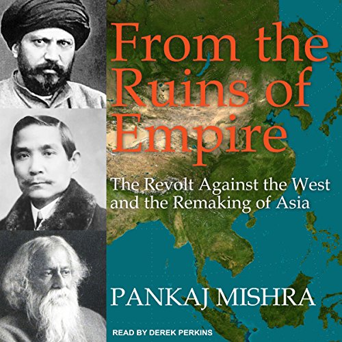 From the Ruins of Empire Audiobook By Pankaj Mishra cover art