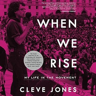 When We Rise Audiobook By Cleve Jones cover art