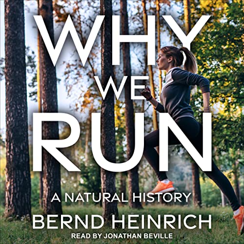 Why We Run Audiolibro Por Bernd Heinrich arte de portada