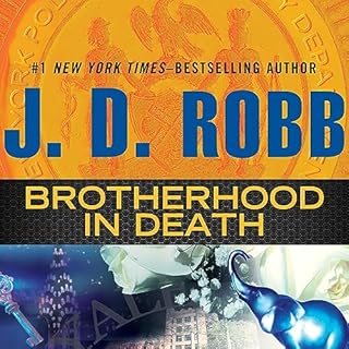 Brotherhood in Death Audiobook By J. D. Robb cover art