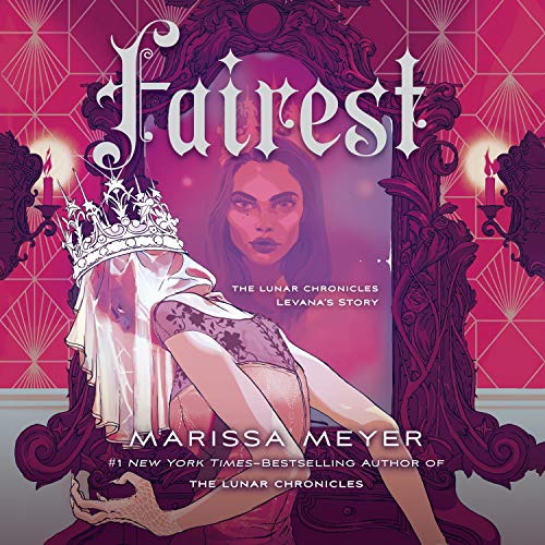 Fairest Audiobook By Marissa Meyer cover art