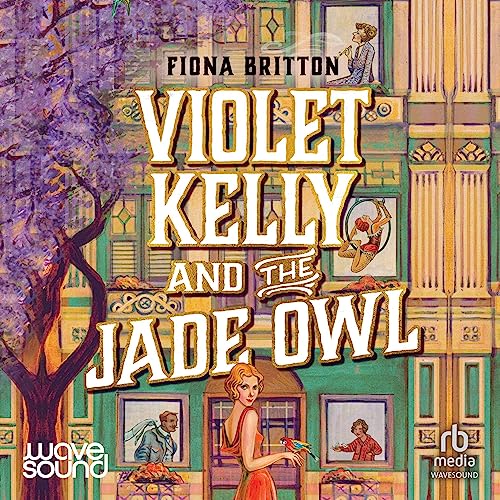 Violet Kelly and the Jade Owl cover art