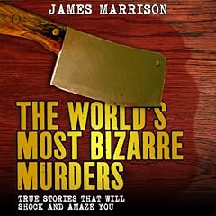 The World's Most Bizarre Murders cover art