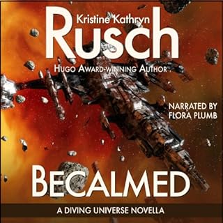 Becalmed: A Diving Universe Short Novel Audiobook By Kristine Kathryn Rusch cover art