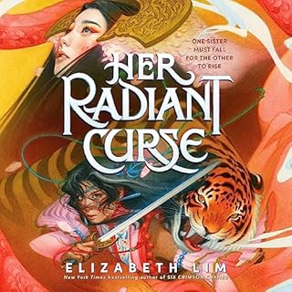 Her Radiant Curse Audiobook By Elizabeth Lim cover art