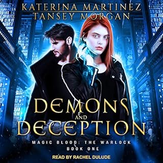 Demons and Deception Audiobook By Katerina Martinez, Tansey Morgan cover art