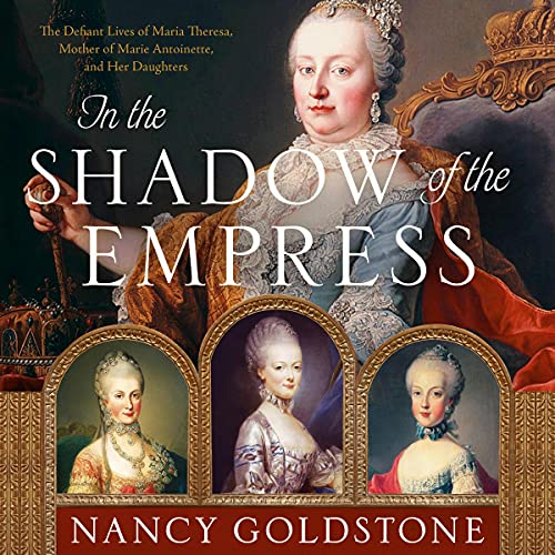 In the Shadow of the Empress Audiobook By Nancy Goldstone cover art