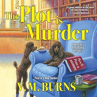 The Plot Is Murder Audiobook By V.M. Burns cover art