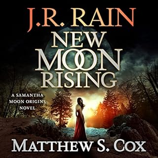 New Moon Rising Audiolibro Por J.R. Rain, Matthew S. Cox arte de portada