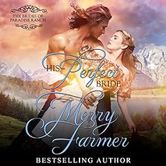 His Perfect Bride Audiobook By Merry Farmer cover art