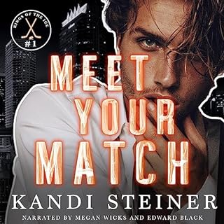 Meet Your Match Audiobook By Kandi Steiner cover art