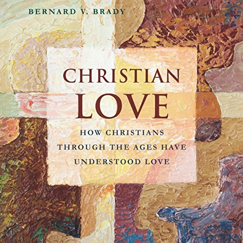 Christian Love Audiolibro Por Bernard Brady arte de portada