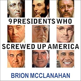 9 Presidents Who Screwed Up America Audiolibro Por Brion McClanahan arte de portada