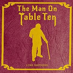 The Man on Table Ten cover art