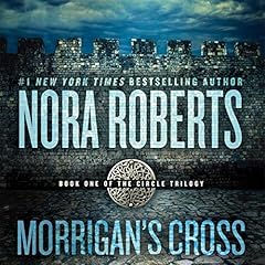 Morrigan's Cross Audiobook By Nora Roberts cover art