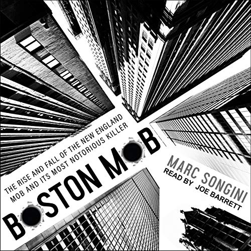 Boston Mob Audiobook By Marc Songini cover art