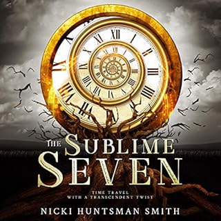 The Sublime Seven Audiobook By Nicki Huntsman Smith cover art