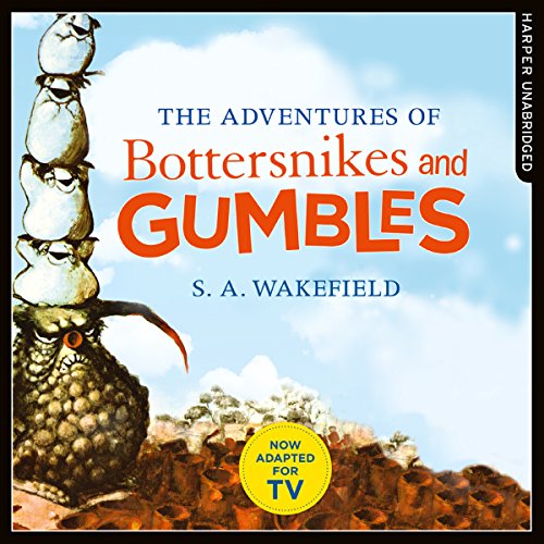 The Adventures of Bottersnikes and Gumbles Audiolibro Por S. A. Wakefield arte de portada