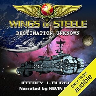 Wings of Steele: Destination Unknown, Book 1 Audiolibro Por Jeffrey J. Burger arte de portada