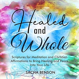 Healed and Whole Audiobook By Sacha Benson cover art