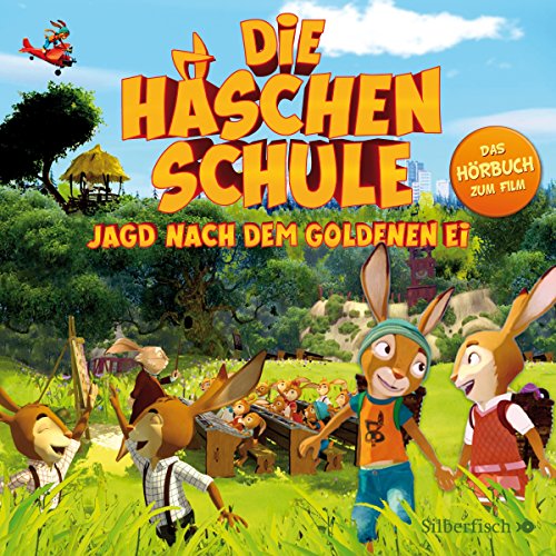 Jagd nach dem goldenen Ei. Das Original-Hörbuch zum Film Titelbild