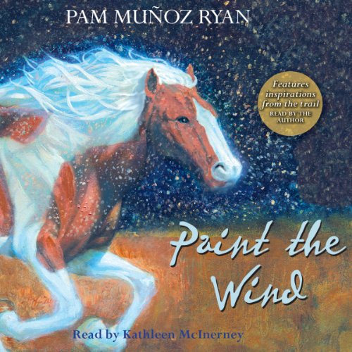 Paint the Wind (Scholastic Gold) Audiobook By Pam Muñoz Ryan cover art